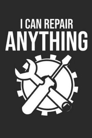 Cover of I Can Repair Anything