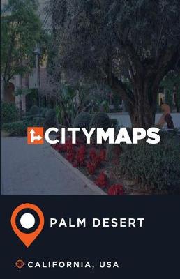 Book cover for City Maps Palm Desert California, USA