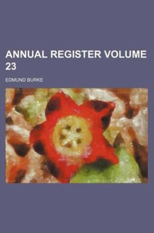 Cover of Annual Register Volume 23