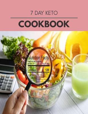 Book cover for 7 Day Keto Cookbook