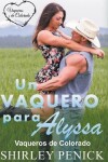 Book cover for Un Vaquero para Alyssa