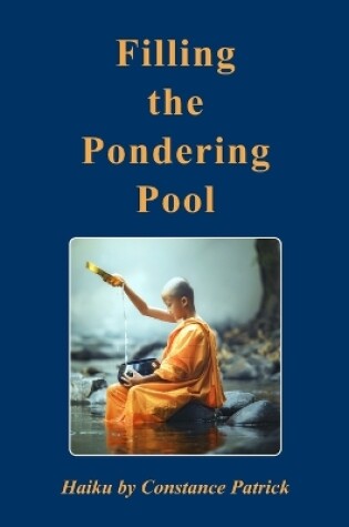 Cover of Filling the Pondering Pool