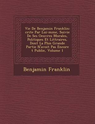 Book cover for Vie de Benjamin Franklin