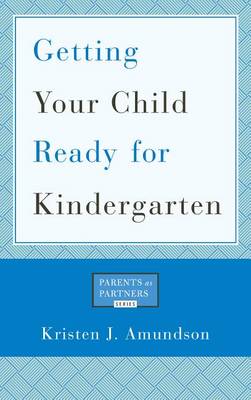 Book cover for Getting Your Child Ready for Kindergarten