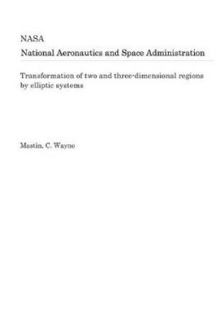 Cover of Transformation of Two and Three-Dimensional Regions by Elliptic Systems