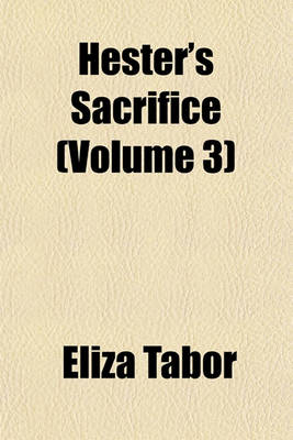 Book cover for Hester's Sacrifice (Volume 3)