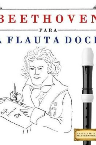 Cover of Beethoven Para a Flauta Doce