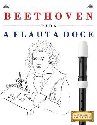 Book cover for Beethoven Para a Flauta Doce