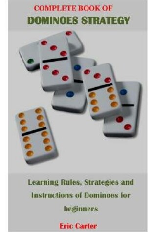 Cover of Complete Book of Dominoes Strategy