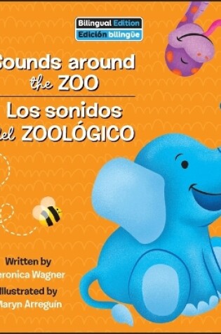 Cover of Sounds Around the Zoo / Los Sonidos del Zoológico