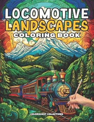 Book cover for Locomotive Landscapes Coloring Book