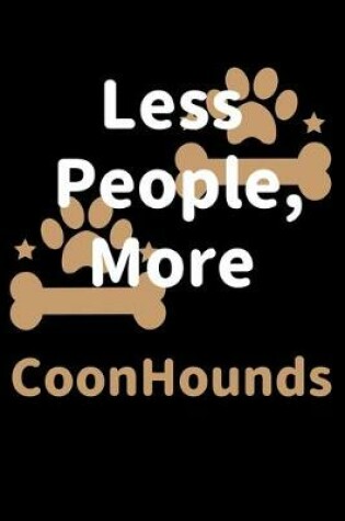 Cover of Less People, More CoonHounds