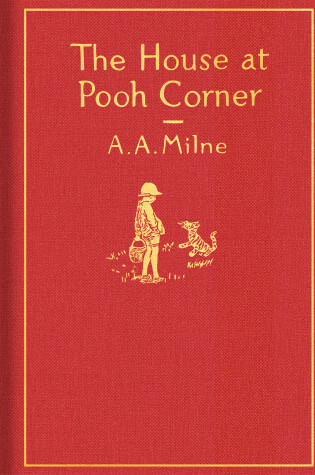 Cover of The House at Pooh Corner: Classic Gift Edition