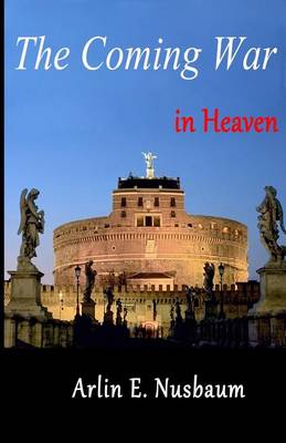 Book cover for The Coming War In Heaven