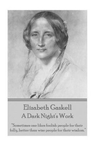 Cover of Elizabeth Gaskell - A Dark Night's Work