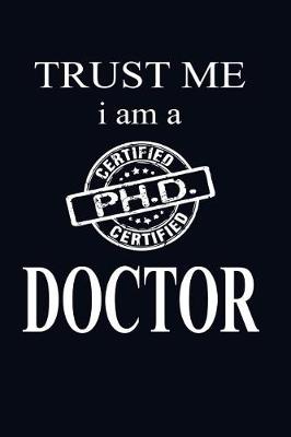 Book cover for Trust Me I'm A Doctor