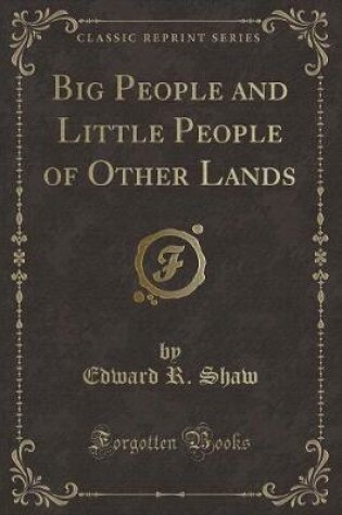 Cover of Big People and Little People of Other Lands (Classic Reprint)