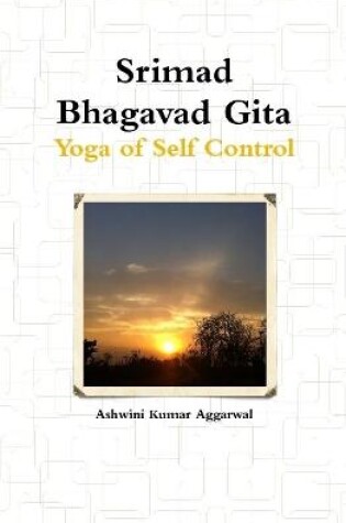 Cover of Srimad Bhagavad Gita - Yoga of Self Control