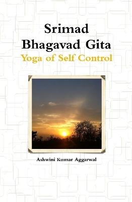 Book cover for Srimad Bhagavad Gita - Yoga of Self Control