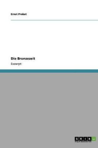 Cover of Die Bronzezeit
