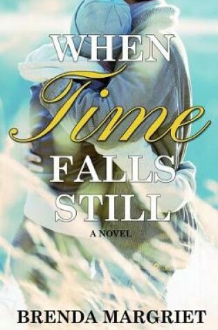 Cover of When Time Falls Still