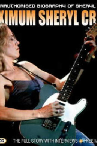 Cover of Maximum Sheryl Crow