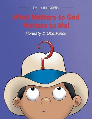 Book cover for What Matters to God Matters to Me!