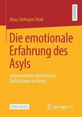 Book cover for Die emotionale Erfahrung des Asyls