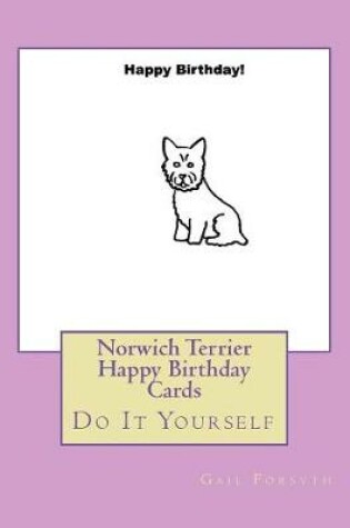 Cover of Norwich Terrier Happy Birthday Cards