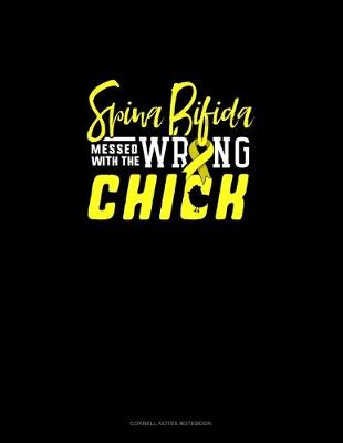 Cover of Spina Bifida Messed With The Wrong Chick