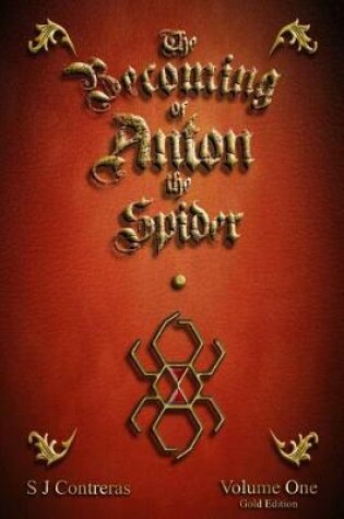 Cover of The Becoming of Anton the Spider