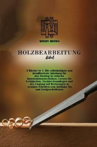 Cover of Holzbearbeitung Bibel