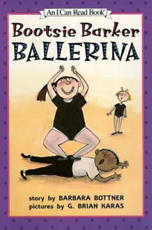 Cover of Bootsie Barker Ballerina