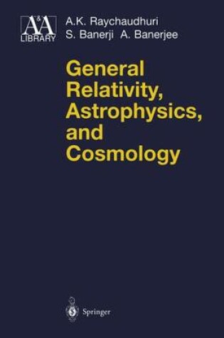 Cover of General Relativity, Astrophysics, and Cosmology