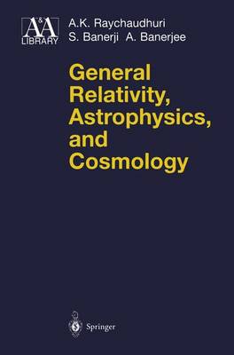 Book cover for General Relativity, Astrophysics, and Cosmology