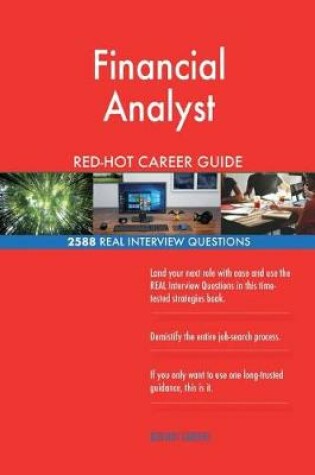 Cover of Financial Analyst RED-HOT Career Guide; 2588 REAL Interview Questions