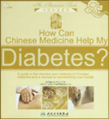 Book cover for How Can Chinese Medicine Help My Diabetes?