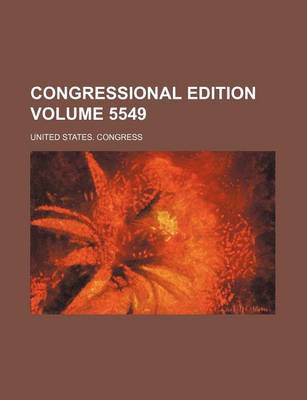 Book cover for Congressional Edition Volume 5549