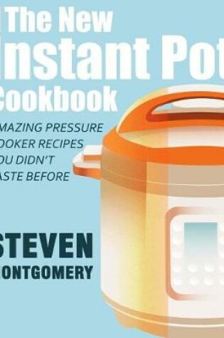 Cover of The New Instant Pot Cookbook
