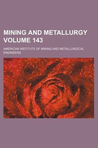 Cover of Mining and Metallurgy Volume 143