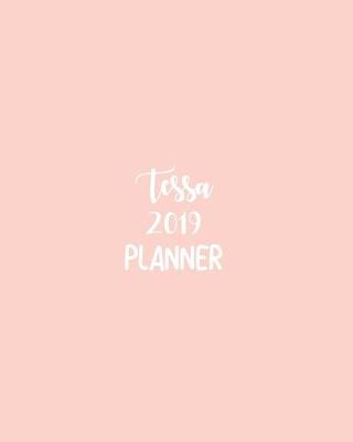 Book cover for Tessa 2019 Planner