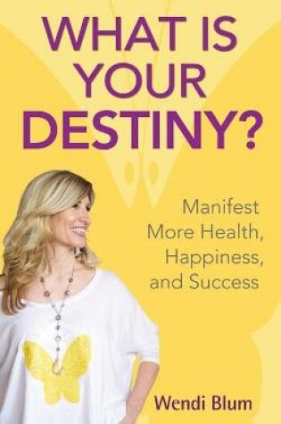 Cover of What Is Your Destiny?