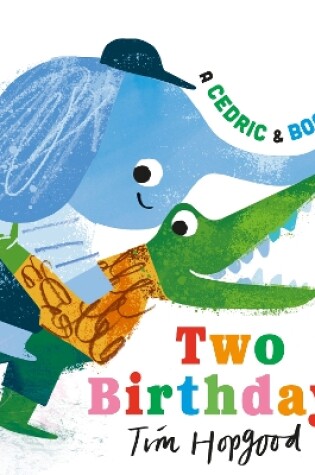 Cover of A Cedric and Boo Book: Two Birthdays