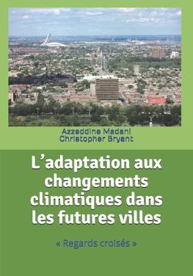 Book cover for L'adaptation aux changements climatiques dans les futures villes