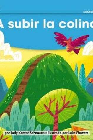 Cover of A Subir La Colina Leveled Text