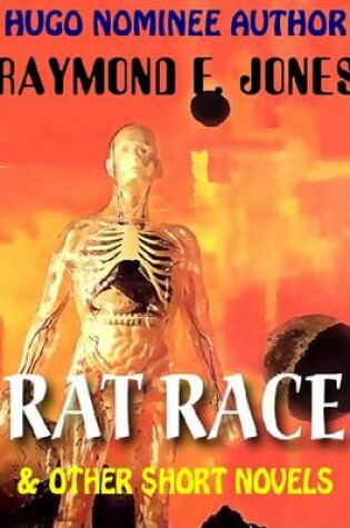 Cover of Rat Race & Other SF Short Novels and Novelets