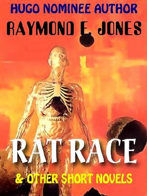 Book cover for Rat Race & Other SF Short Novels and Novelets