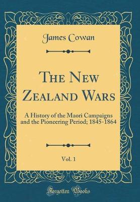 Book cover for The New Zealand Wars, Vol. 1