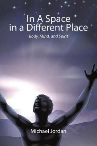 Cover of In a Space in a Different Place