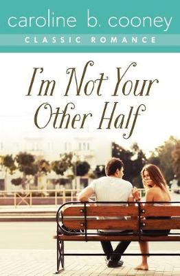Book cover for I'm Not Your Other Half